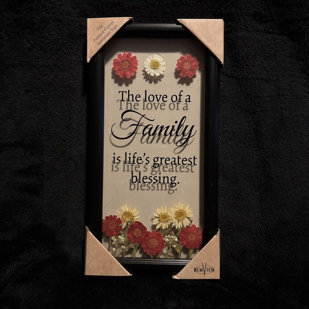 NEW View Pressed Flower Love of a Family Life's Greatest Blessing Sign